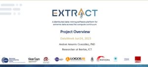EXTRACT Project overview for BDVA DataWeek 2023