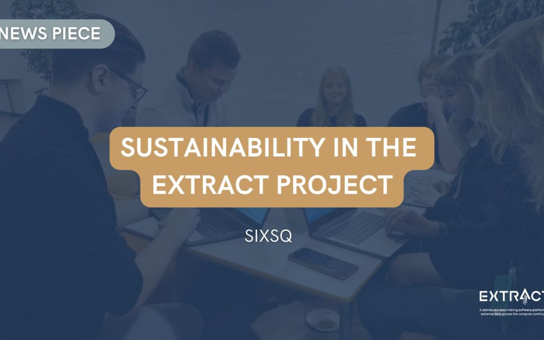 Sustainability in the EXTRACT project