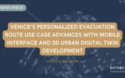 Venice’s Personalized Evacuation Route Use Case Advances with Mobile Interface and 3D Urban Digital Twin Development