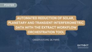 Automated reduction of solar, planetary and transient interferometric data with the EXTRACT workflow orchestration tool