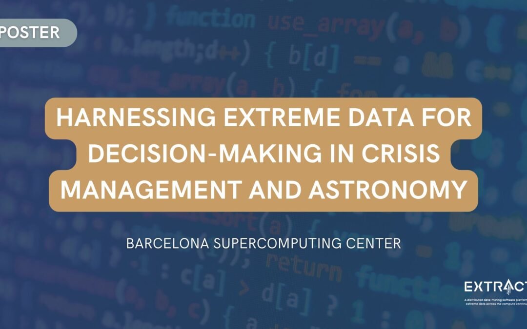 Harnessing Extreme Data for Decision-Making in Crisis Management and Astronomy