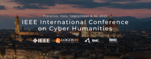 IEEE International Conference on Cyber Humanities