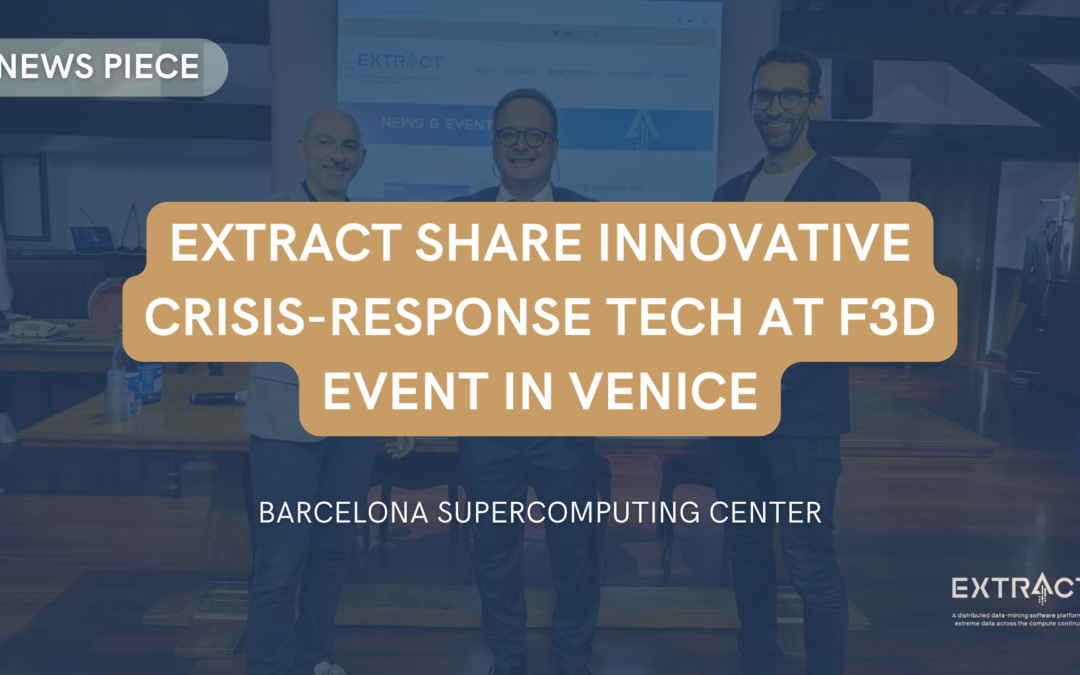 EXTRACT shares innovative crisis-response tech at F3D Event in Venice